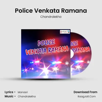 Police Venkata Ramana - Chandralekha