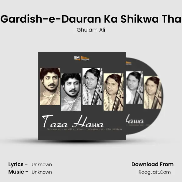 Gardish-e-Dauran Ka Shikwa Tha MP3 Song by Ghulam Ali Cover
