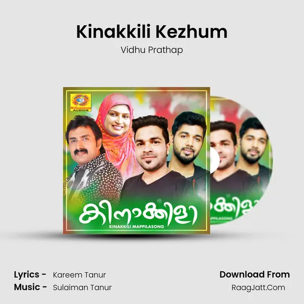 Kinakkili Kezhum MP3 Song by Vidhu Prathap Cover