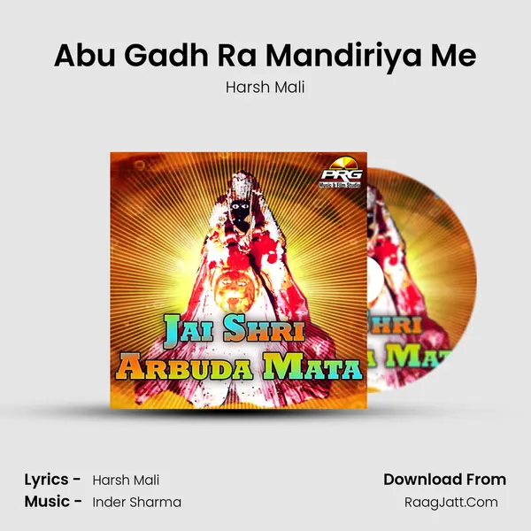 Abu Gadh Ra Mandiriya Me MP3 Song by Harsh Mali Cover