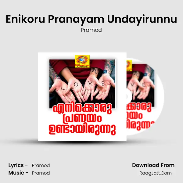 Enikoru Pranayam Undayirunnu - Pramod