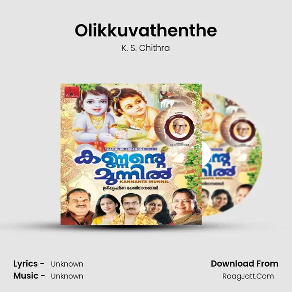 Olikkuvathenthe MP3 Song by K. S. Chithra Cover