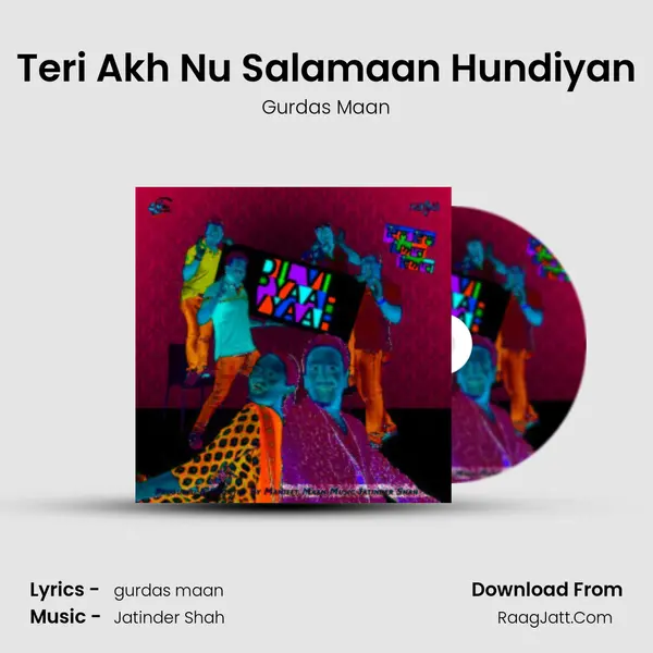 Teri Akh Nu Salamaan Hundiyan MP3 Song by Gurdas Maan Cover