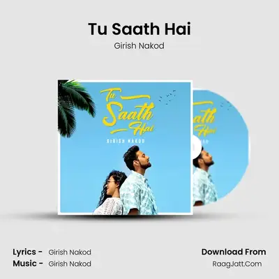 Tu Saath Hai MP3 Song by Girish Nakod Cover