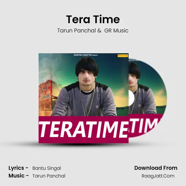 Tera Time - Tarun Panchal