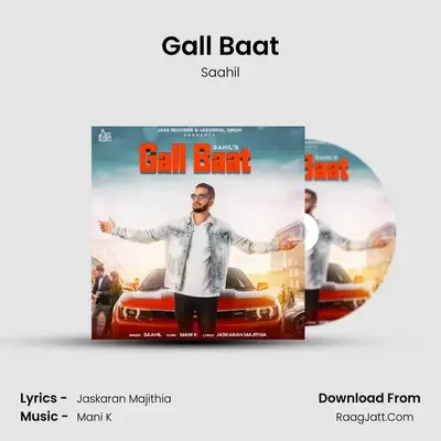Gall Baat MP3 Song by Saahil Cover