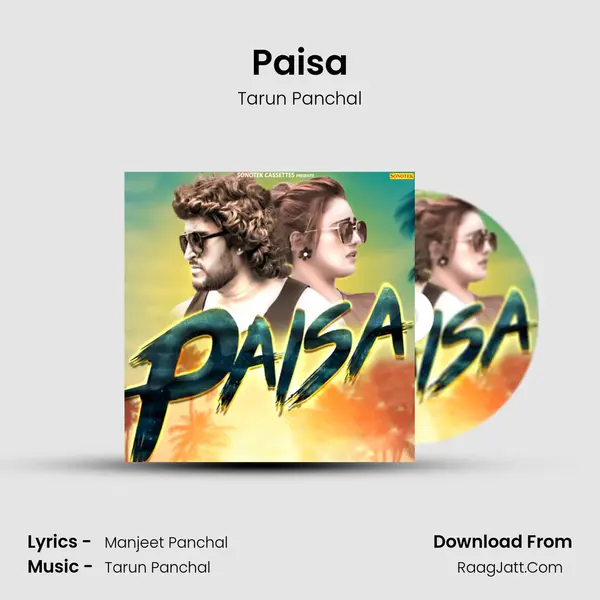 Paisa - Tarun Panchal
