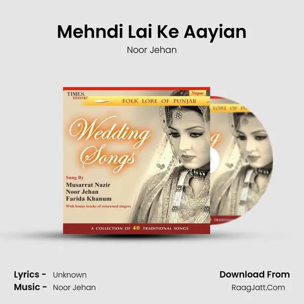 Mehndi Lai Ke Aayian MP3 Song by Noor Jehan Cover