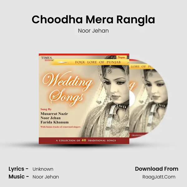 Choodha Mera Rangla MP3 Song by Noor Jehan Cover