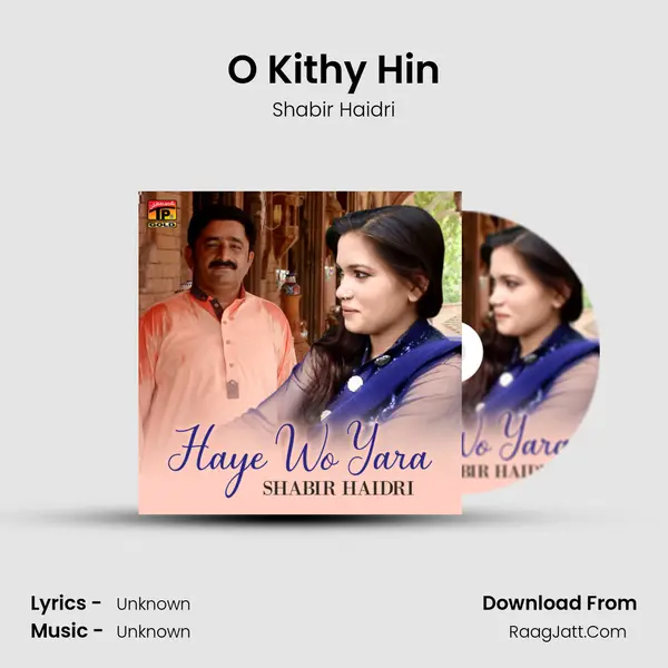 O Kithy Hin mp3 song