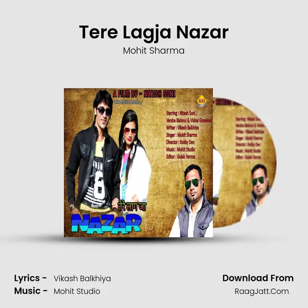 Tere Lagja Nazar - Mohit Sharma