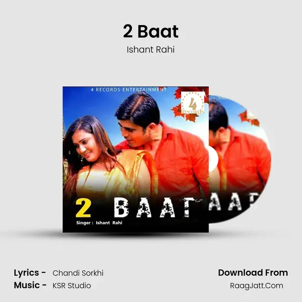 2 Baat - Ishant Rahi