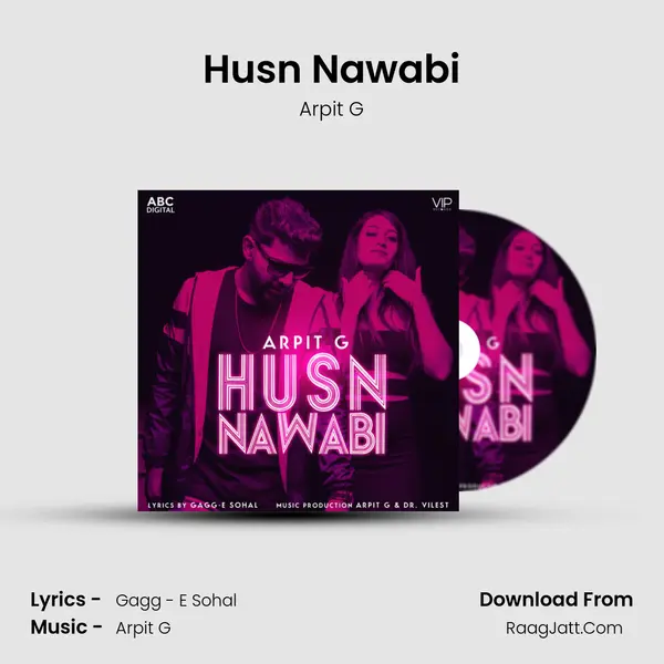 Husn Nawabi - Arpit G
