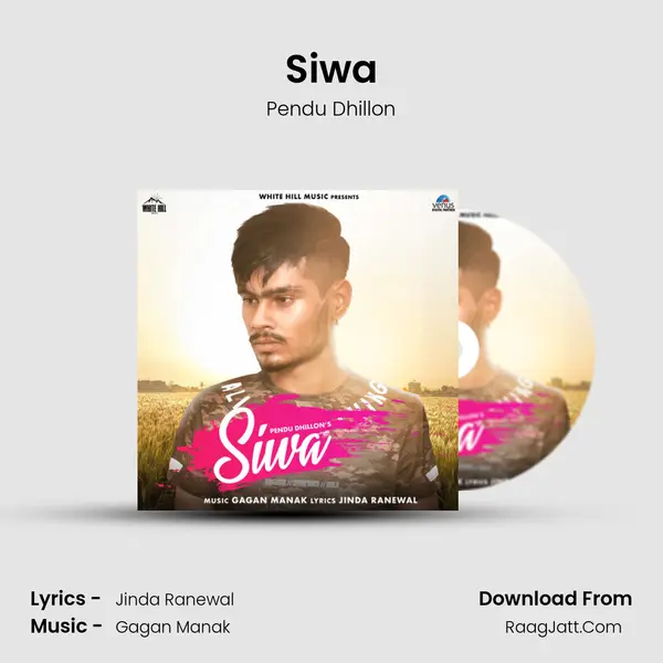 Siwa MP3 Song by Pendu Dhillon Cover