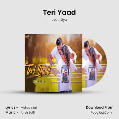 Teri Yaad - Jyoti Jiya