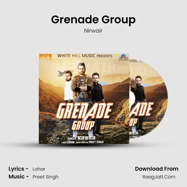 Grenade Group MP3 Song by Nirwair Cover