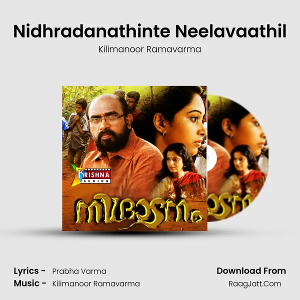 Nidhradanathinte Neelavaathil MP3 Song by Kilimanoor Ramavarma Cover