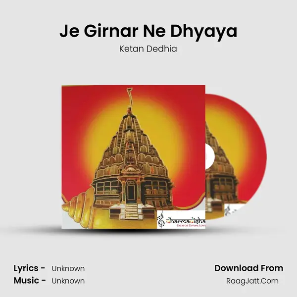 Je Girnar Ne Dhyaya MP3 Song by Ketan Dedhia Cover