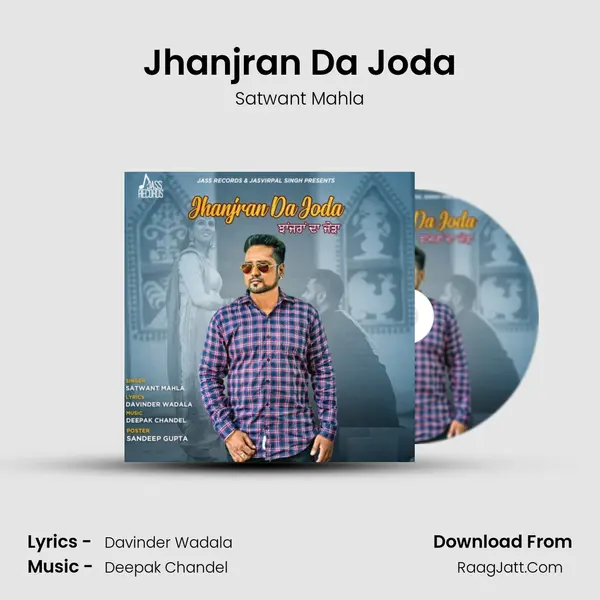Jhanjran Da Joda MP3 Song by Satwant Mahla Cover