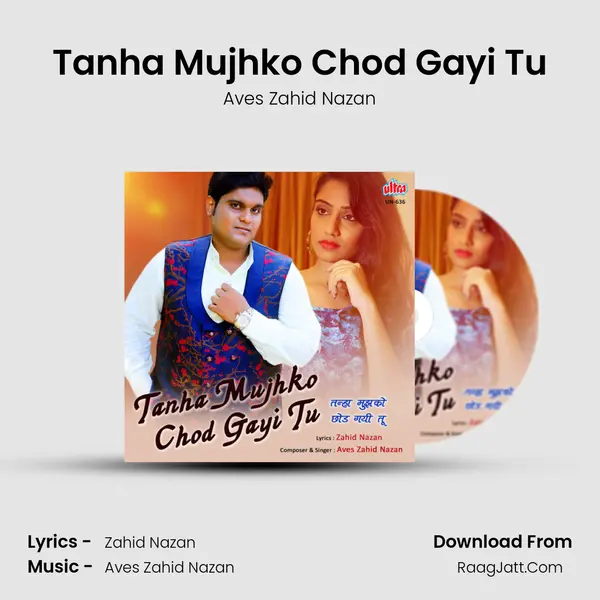 Tanha Mujhko Chod Gayi Tu mp3 song