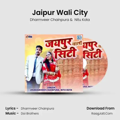 Jaipur Wali City - Dharmveer Chainpura