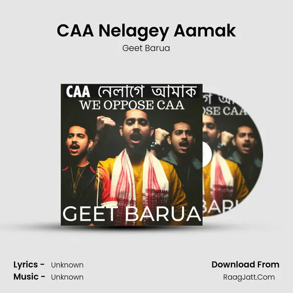 CAA Nelagey Aamak - Single - Geet Barua