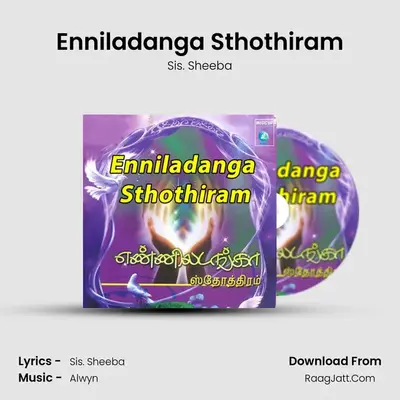 Enniladanga Sthothiram MP3 Song by Sis. Sheeba Cover