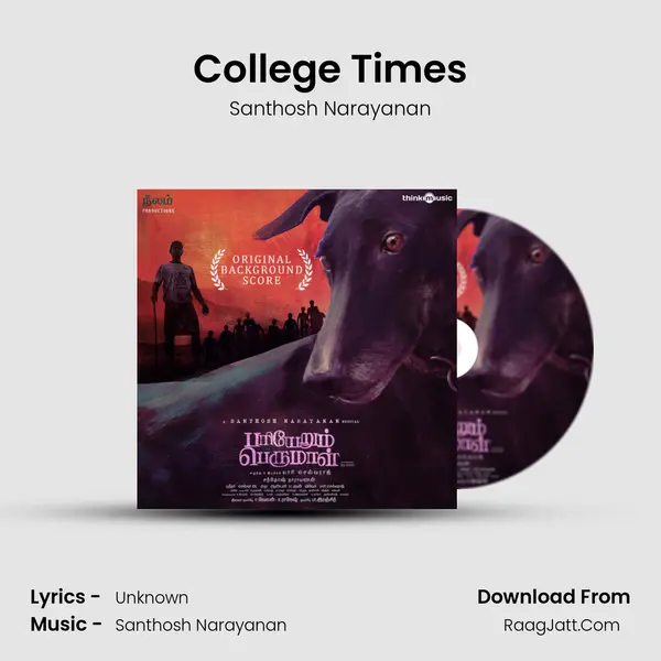 College Times MP3 Song by Santhosh Narayanan Cover