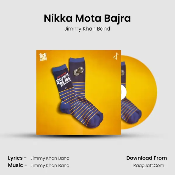 Nikka Mota Bajra - Jimmy Khan Band