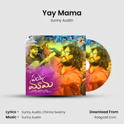 Yay Mama MP3 Song by Sunny Austin Cover