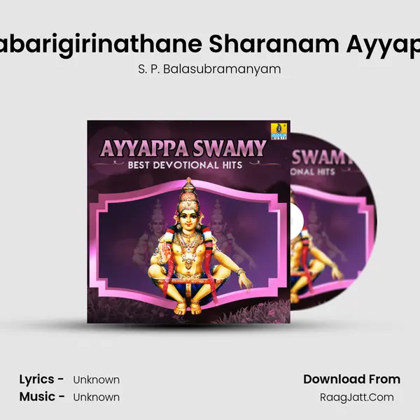 Shabarigirinathane Sharanam Ayyappa MP3 Song by S. P. Balasubramanyam Cover