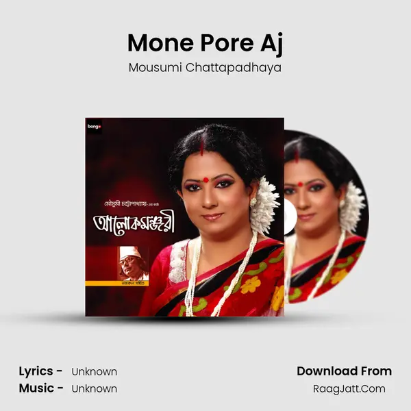 Mone Pore Aj MP3 Song by Mousumi Chattapadhaya Cover