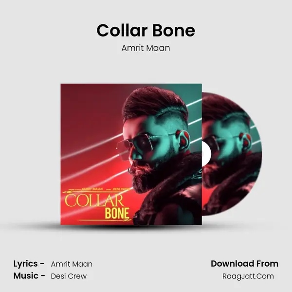 Collar Bone - Amrit Maan