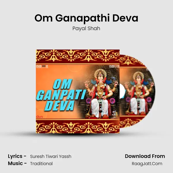 Om Ganapathi Deva MP3 Song by Payal Shah Cover