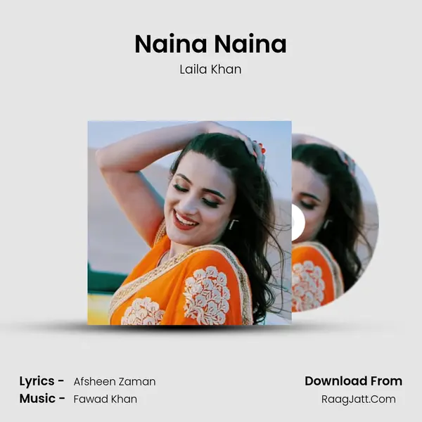 Naina Naina - Laila Khan