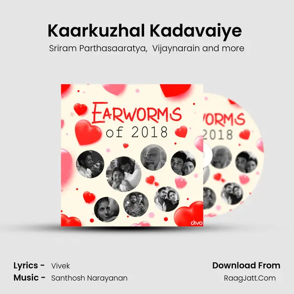 Kaarkuzhal Kadavaiye (From 