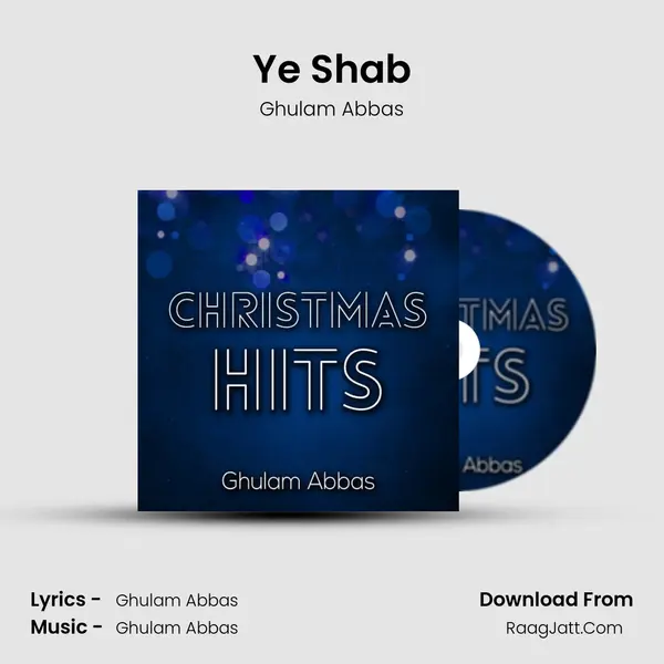 Ye Shab MP3 Song by Ghulam Abbas Cover
