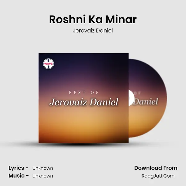 Roshni Ka Minar MP3 Song by Jerovaiz Daniel Cover