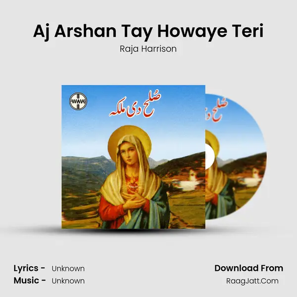 Aj Arshan Tay Howaye Teri Cover