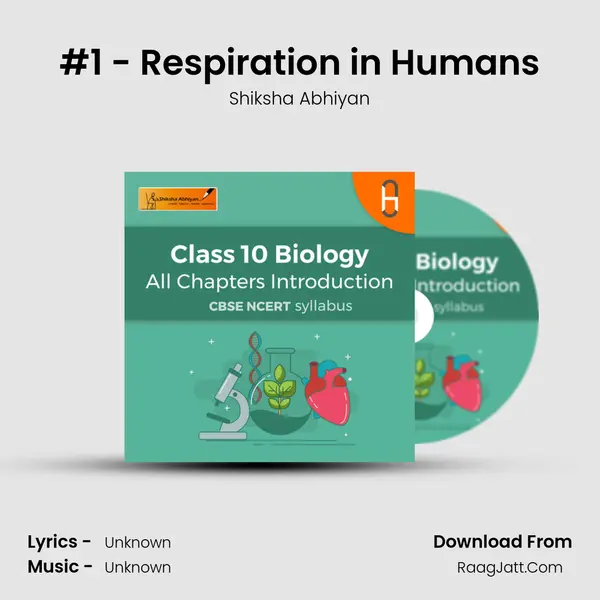 #1 - Respiration in Humans MP3 Song by Shiksha Abhiyan Cover
