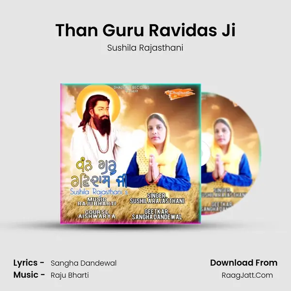 Than Guru Ravidas Ji - Sushila Rajasthani