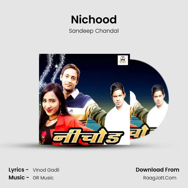 Nichood - Sandeep Chandal