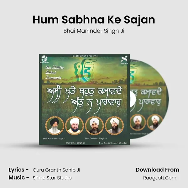 Hum Sabhna Ke Sajan MP3 Song by Bhai Maninder Singh Ji Cover