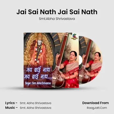 Jai Sai Nath Jai Sai Nath - Smt.Abha Shrivastava
