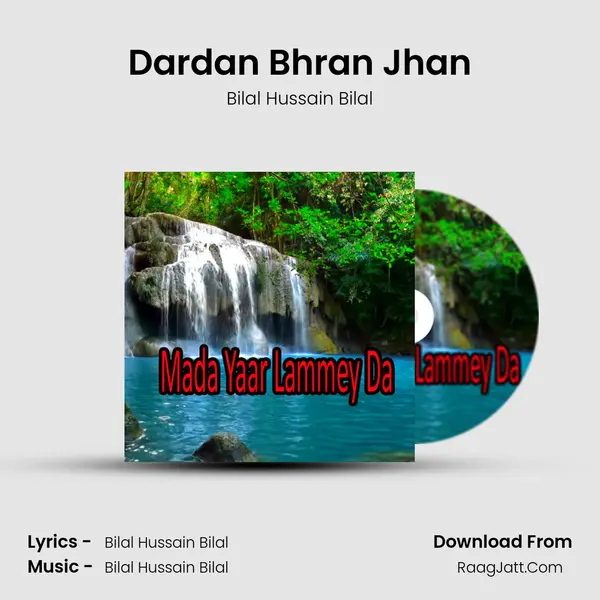 Dardan Bhran Jhan MP3 Song by Bilal Hussain Bilal Cover