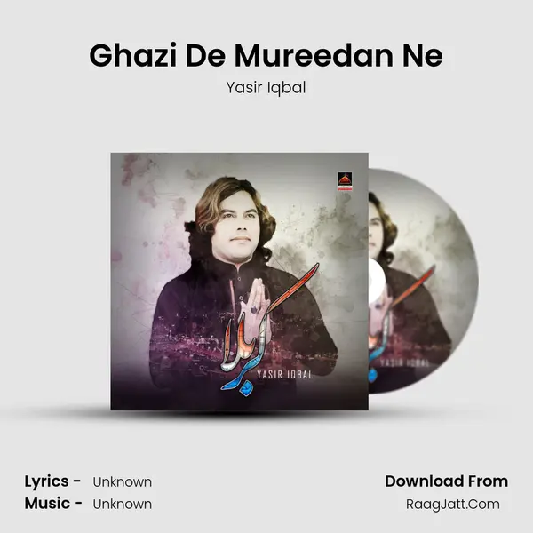 Ghazi De Mureedan Ne MP3 Song by Yasir Iqbal Cover