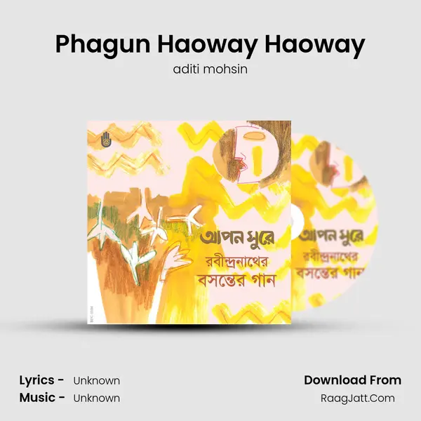 Phagun Haoway Haoway MP3 Song by aditi mohsin Cover