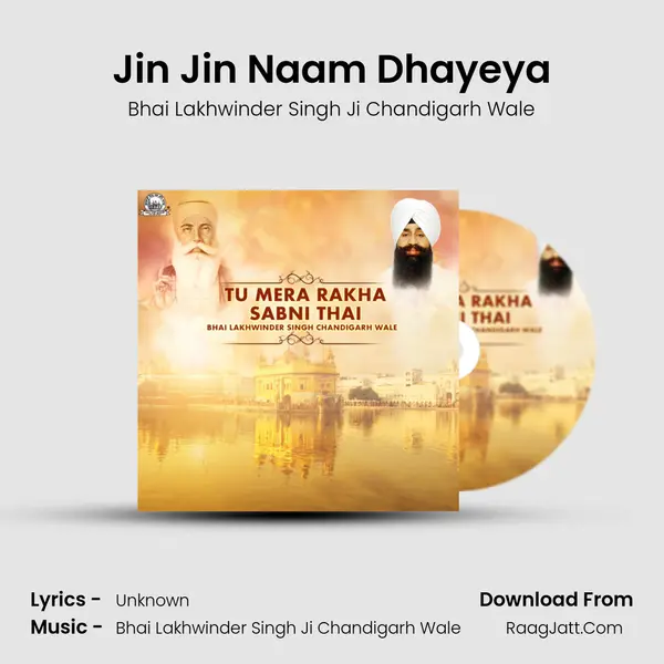 Jin Jin Naam Dhayeya MP3 Song by Bhai Lakhwinder Singh Ji Chandigarh Wale Cover