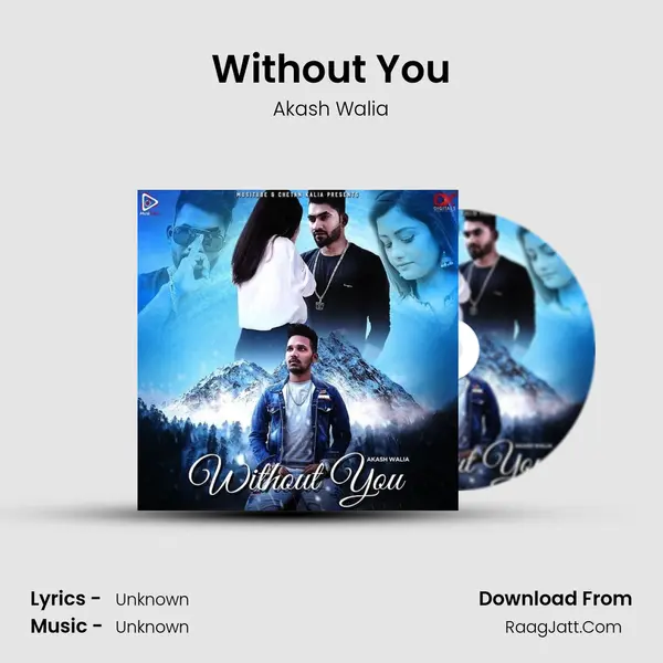 Without You MP3 Song by Akash Walia Cover