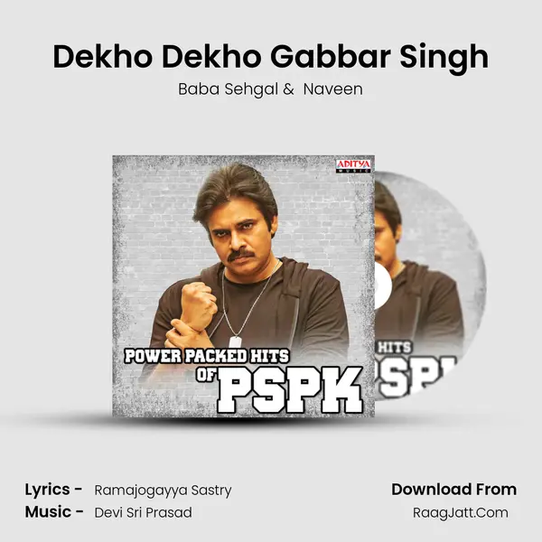 Dekho Dekho Gabbar Singh mp3 song